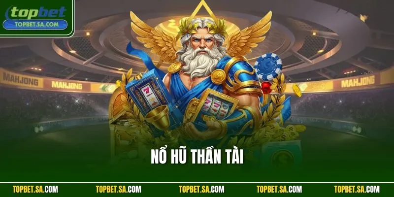 Nổ hũ Thần tài